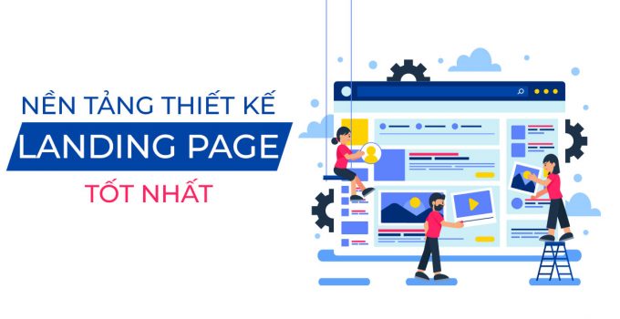 nền tảng thiết kế landing page tốt nhất